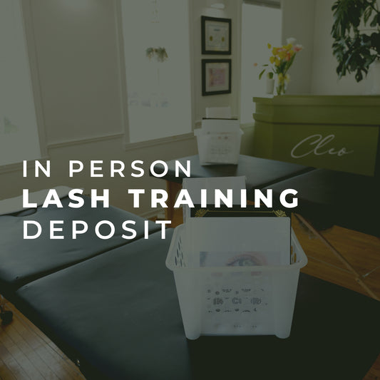 In Person Lash Extension Training- Deposit